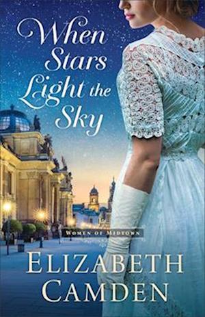 When Stars Light The Sky Elizabeth Camden Elizabeth Camden - Amd  - 9780764244490