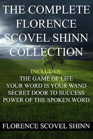 The Complete Florence Scovel Shinn Collection Florence Scovel Shinn - Amd  - 9781533672551