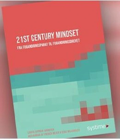 21st Century Mindset Fra Forandringsparat Til Forandringsdrevet - Intel  - 9788761695123